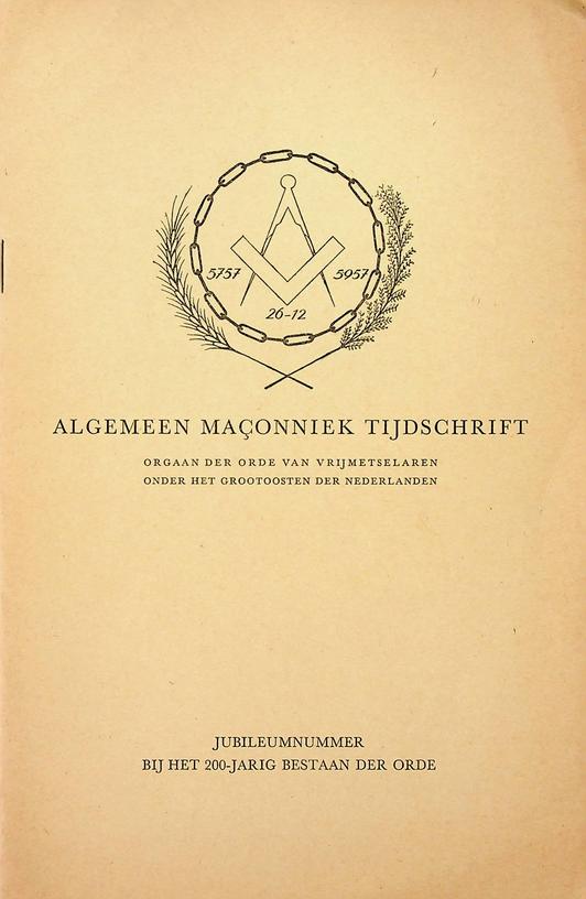  - Algemeen Maonniek tijdschrift, 11e jaargang(1957), no. 12, jubileumnummer bij het 200-jarig bestaan der orde