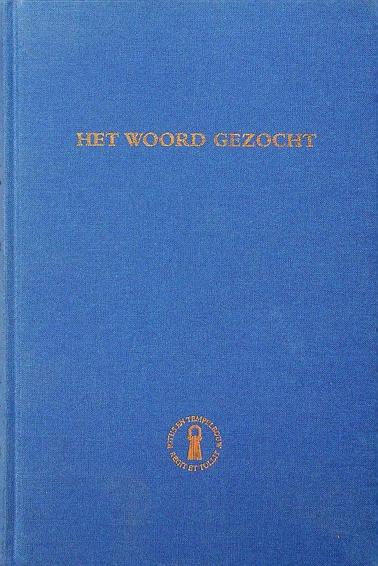 HAAN, M.J.M. DE-KRUYNE, E.L./PEYPE, D.C.J. VAN [SAMENST.] - Het woord gezocht. Teksten over vrijmetselarij