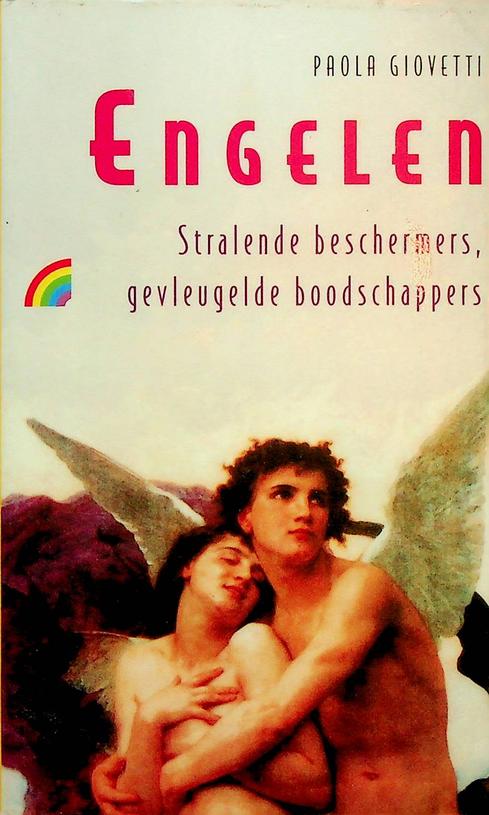 GIOVETTI, PAOLA - Engelen. Stralende beschermers, gevleugelde boodschappers