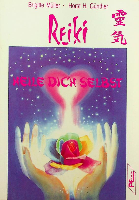 MLLER, BRIGITTE/GNTHER, HORST H. - Reiki. Heile dich selbst