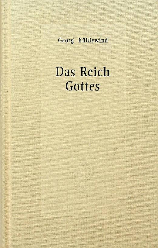 KHLEWIND, GEORG - Das Reich Gottes