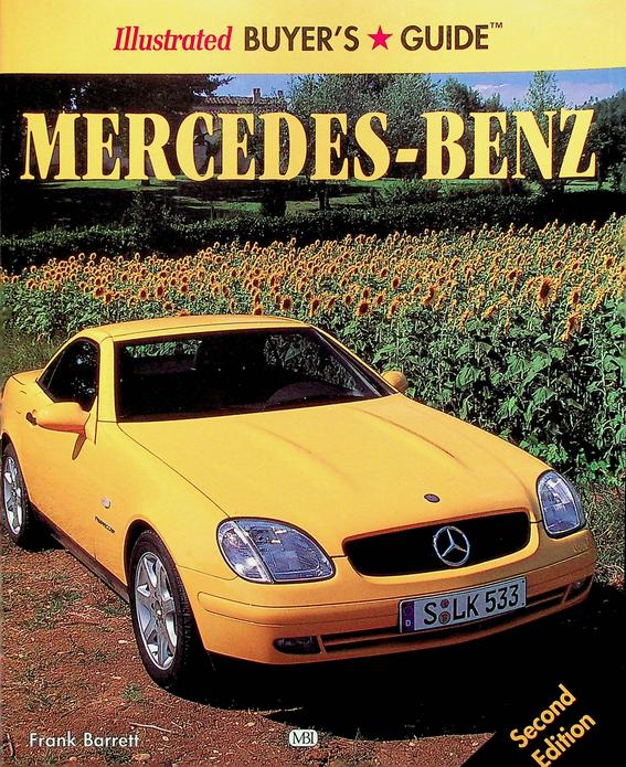 BARRETT, FRANK - Illustrated Buyer's Guide. Mercedes-Benz