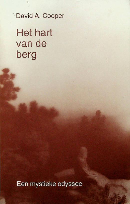 COOPER, DAVID A. - Het hart van de berg. Een mystieke odyssee
