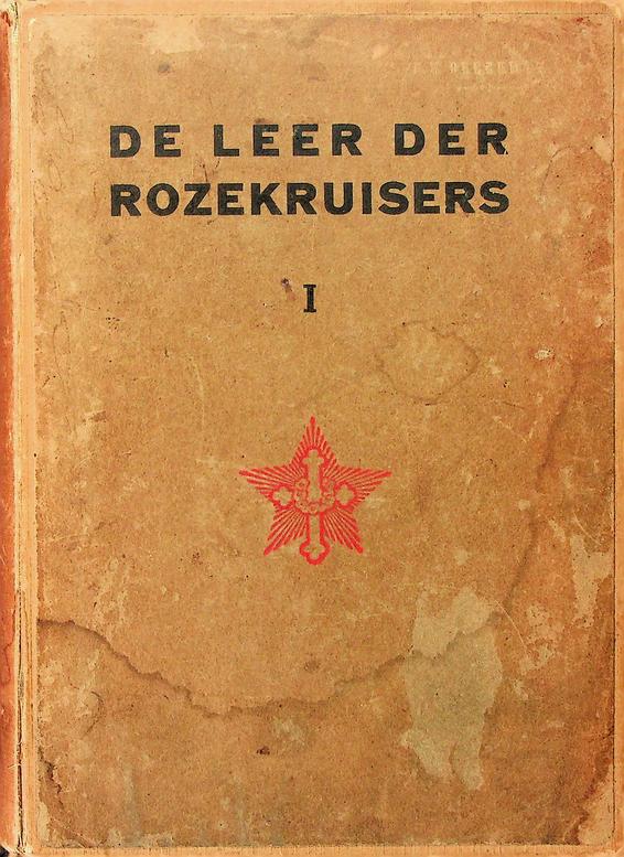 HEINDEL, MAX - Rozekruisers cosmologie of mystiek christendom. Een eenvoudige verhandeling over de evolutie van den mensch in het verleden, zijn huidige samenstelling en zijn ontwikkeling in de toekomst