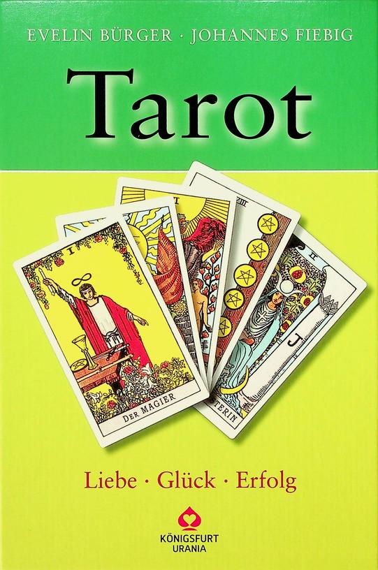 BRGER, EVELIN / JOHANNES FIEBIG - Tarot. Liebe - Glck - Erfolg