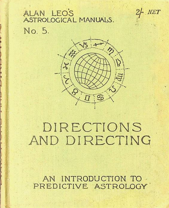 GREEN, H.S. - Directions and directing. An introduction to predictive astrology