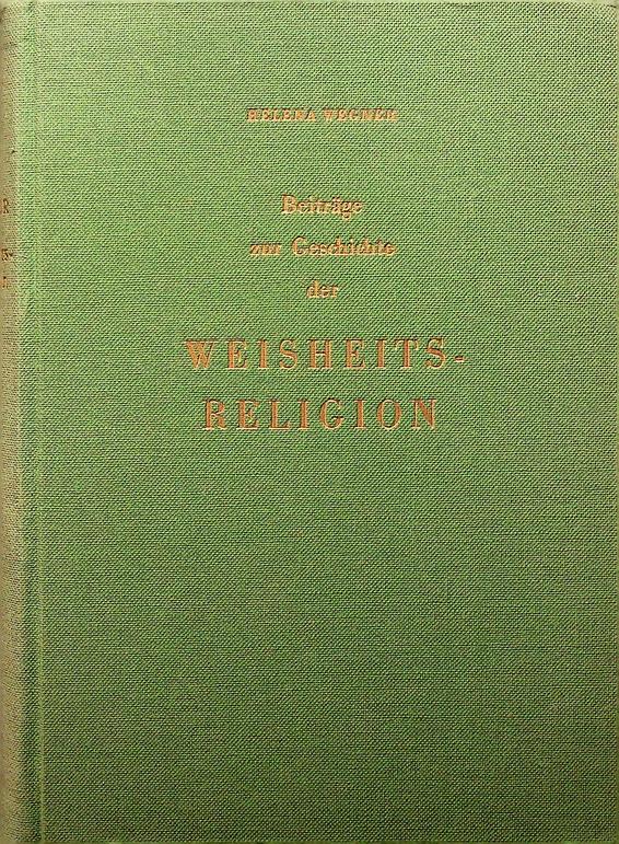 WEGNER, HELENA - Beitrge zur Geschichte der Weisheitsreligion