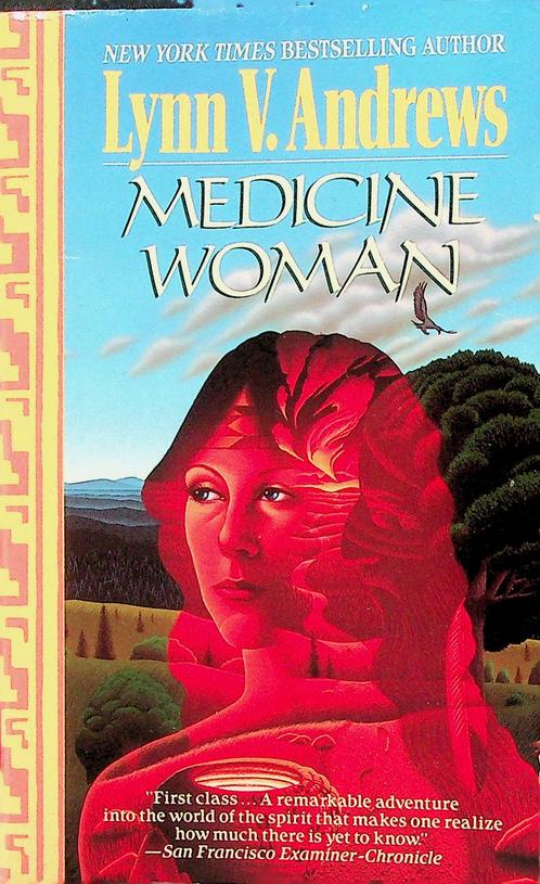 ANDREWS, LYNN V. - Medicine Woman