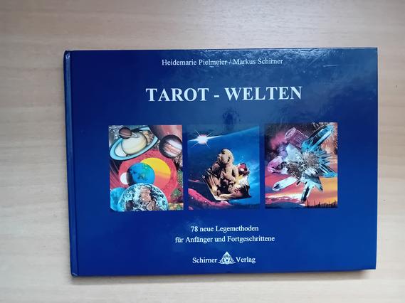 PIELMEIER, HEIDEMARIE / MARKUS SCHIRNER - Tarot - Welten
