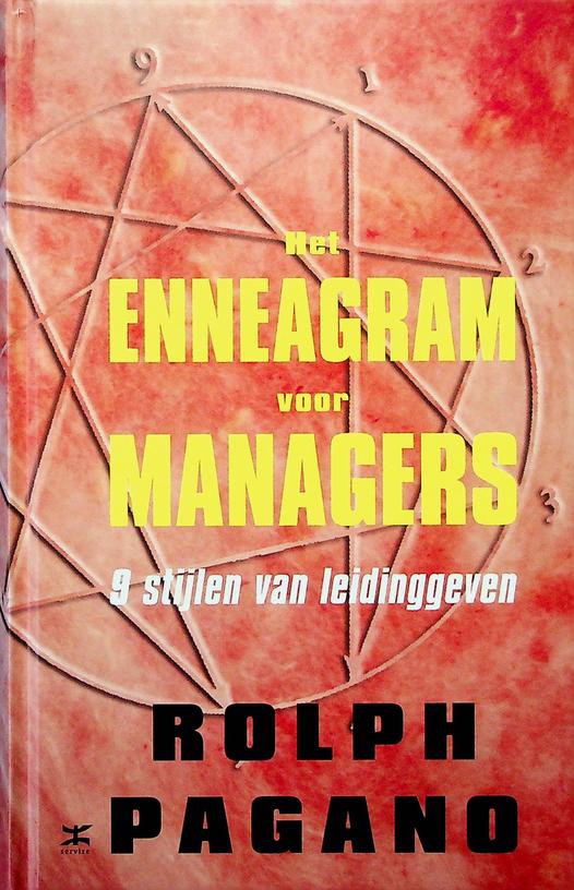 PAGANO, ROLPH - Het enneagram voor managers. 9 stijlen van leidingeven