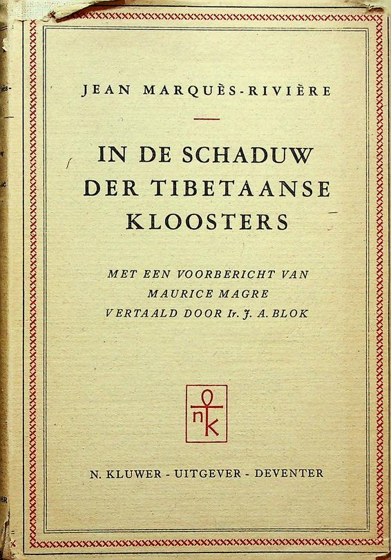 MARQUS-RIVIRE, JEAN - In de schaduw der tibetaanse kloosters