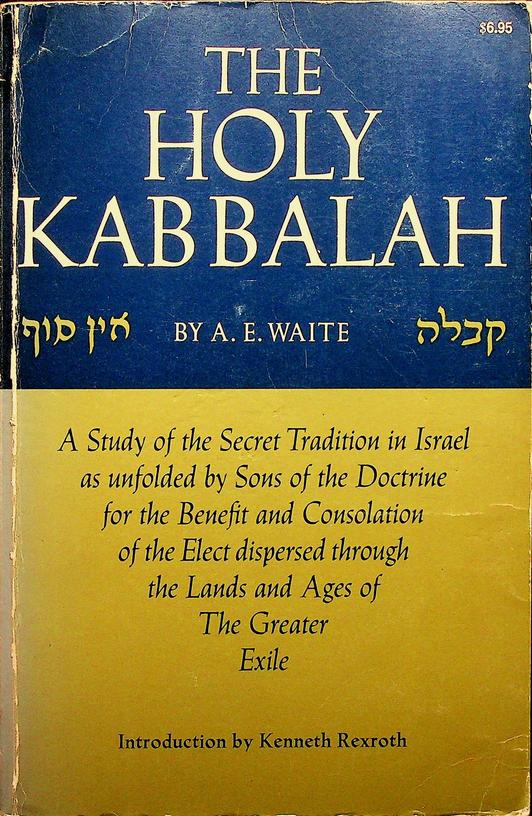 WAITE, A.E. - The Holy Kabbalah