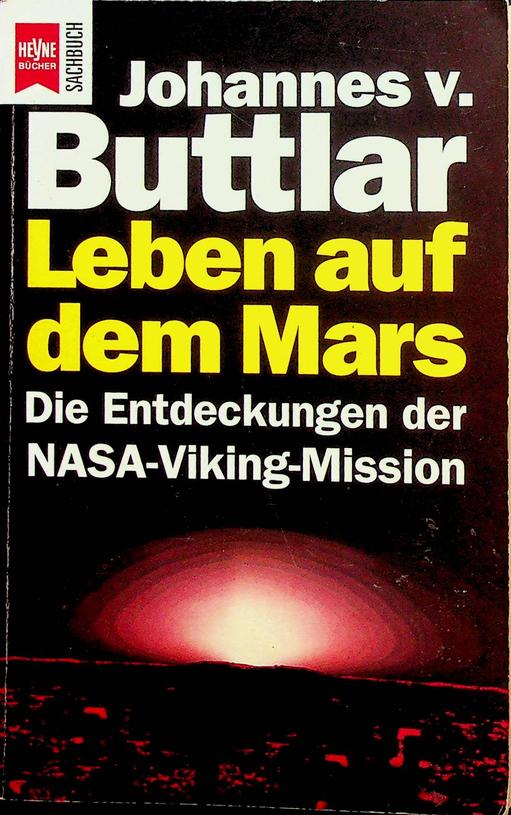 BUTTLAR, JOHANNES VON - Leben auf dem Mars
