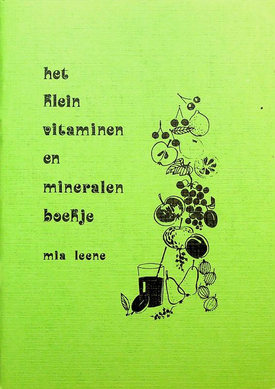 LEENE, MIA - Het klein vitaminen en mineralen boekje