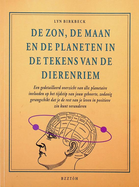 BIRKBECK, LYN - De zon, de maan en de planeten in de tekens van de dierenriem