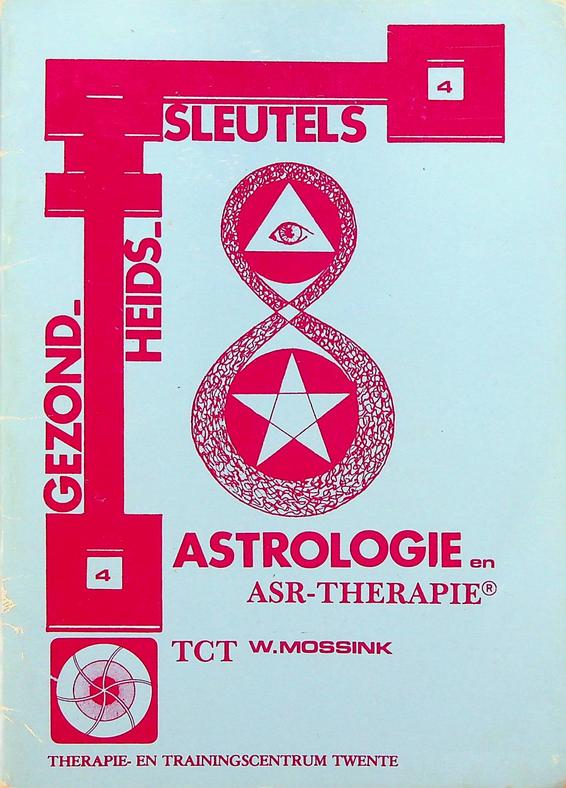 MOSSINK, W. - Astrologie en ASR-Therapie