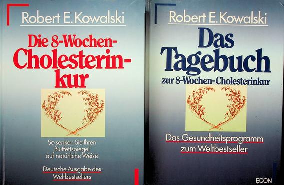 KOWALSKI, ROBERT E. - Die 8-Wochen-Cholesterin-kur/Das Tagebuch zur 8-Wochen-Cholesterinkur