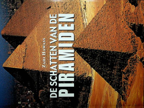 HAWASS, ZAHI - De schatten van de piramiden