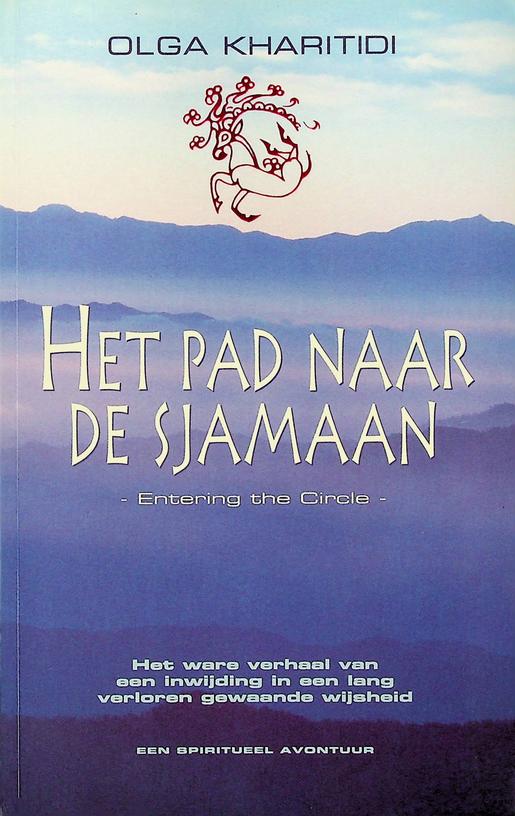 KHARITIDI, OLGA - Het pad naar de sjamaan