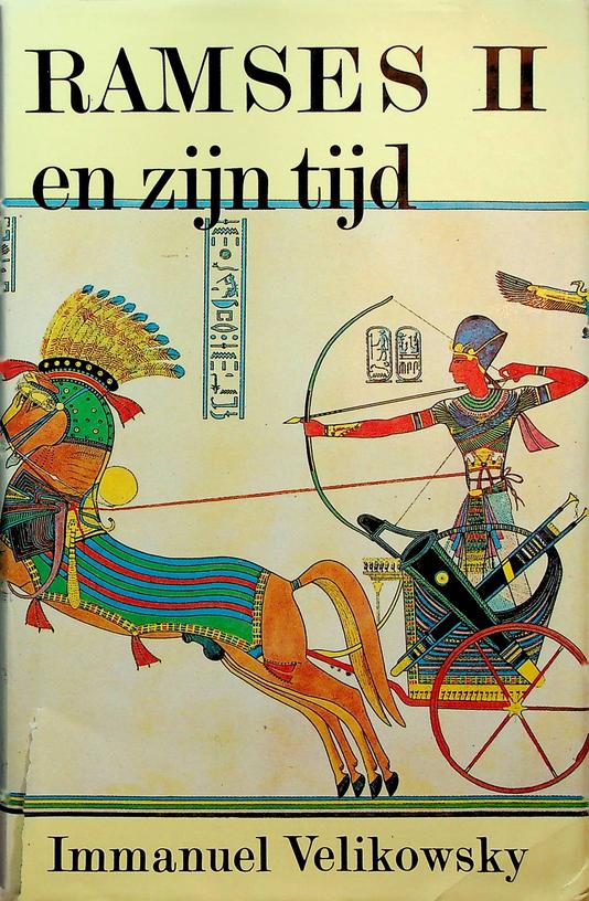 VELIKOVSKY, IMMANUEL - Ramses II en zijn tijd