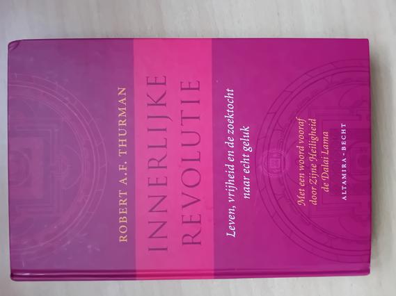 THURMAN, ROBERT A.F. - Innerlijke revolutie. Leven, vrijheid en de zoektocht naar echt geluk