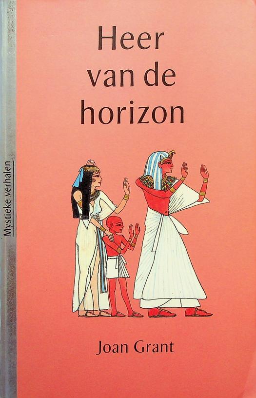 GRANT, JOAN - Heer van de horizon