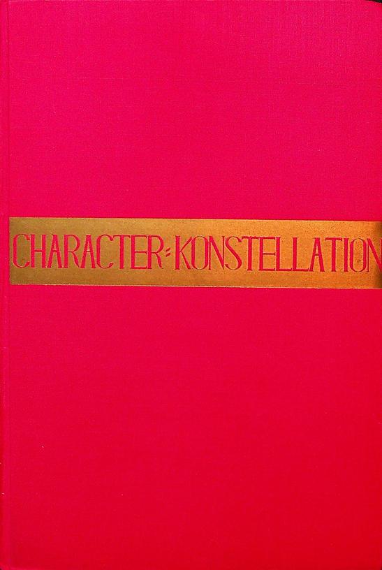 HEIMSOTH, K.-G. - Charakter-Konstellation. Mit besonderer Bercksichtigung der Gleichgeschlechtigkeit