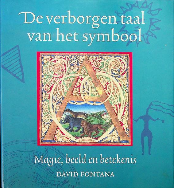 FONTANA, DAVID - Verborgen taal van het symbool. Magie, beeld en betekenis