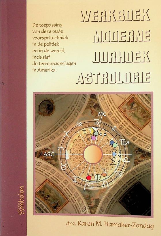 HAMAKER-ZONDAG, KAREN M. - Werkboek moderne uurhoekastrologie