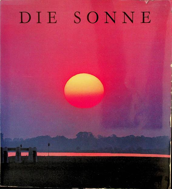 CORTI, WALTER ROBERT - Die Sonne