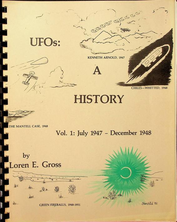 GROSS, LOREN E. - UFOs: A history. Vol. 1: July 1947 - December 1948