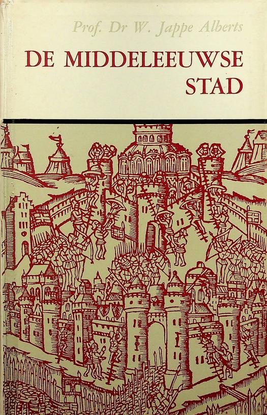 ALBERTS, W. JAPPE - De middeleeuwse stad