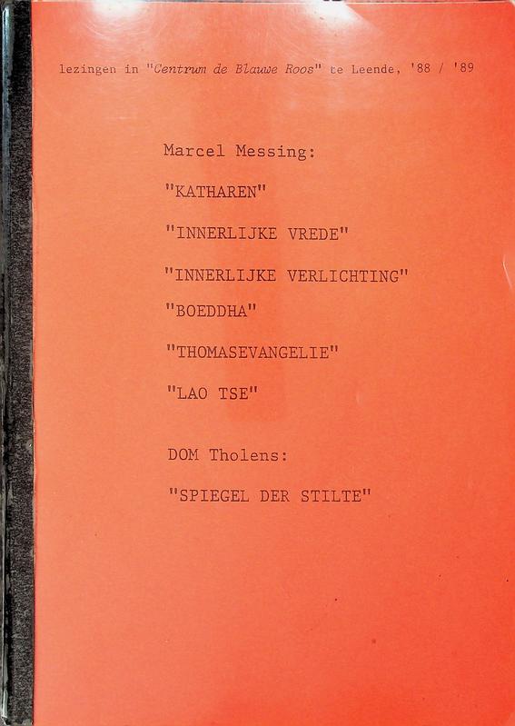 MESSING, MARCEL - Lezingen in 'Centrum de Blauwe Roos' te Leende, '88 / '89