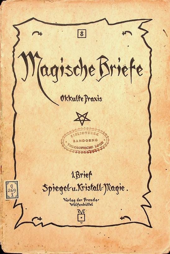 GREGORIUS, GREGOR A. - Magische Briefe. 1: Spiegel- u. Kristall-Magie