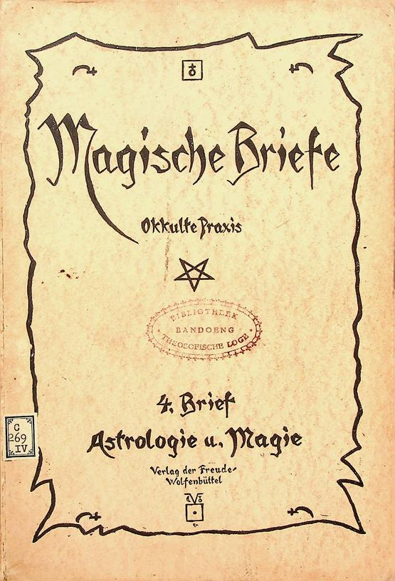 GREGORIUS, GREGOR A. - Magische Briefe. 4: Astrologie u. Magie