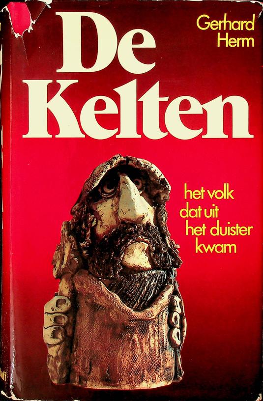 HERM, GERHARD - De kelten. Het volk dat uit het duister kwam