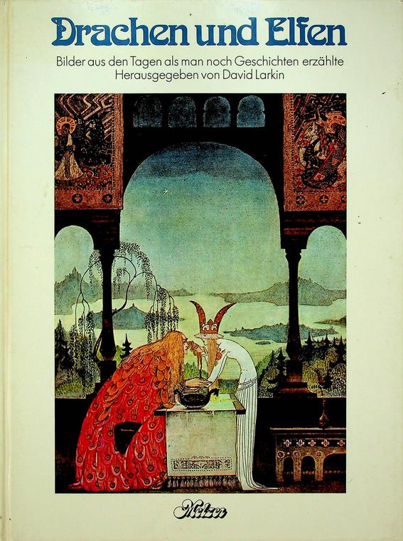LARKIN, DAVID - Drachen und Elfen. Bilder aus den Tagen, als man noch Geschichten erzhlte