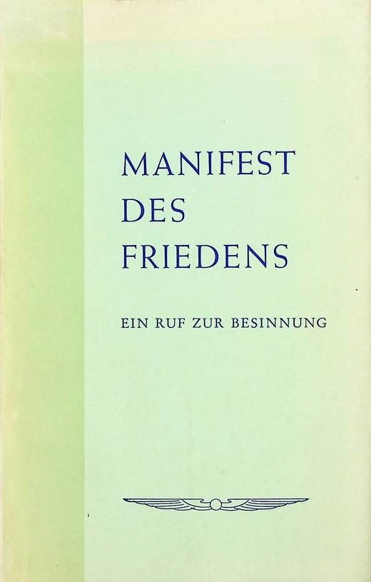 ZIMMER, RUDOLF / K.O. SCHMIDT - Manifest des Friedens. Ein Ruf zur Besinnung