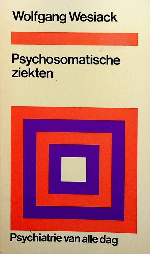 WESIACK, WOLFGANG - Psychosomatische ziekten