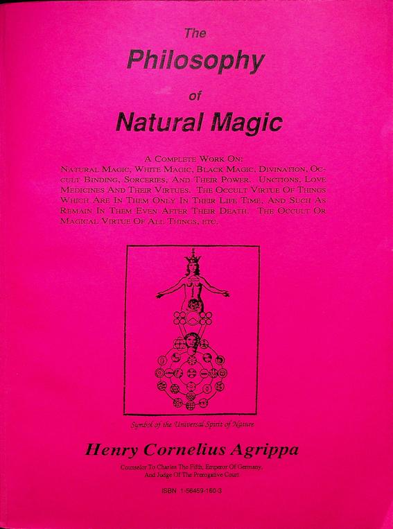 NETTESHEIM, HENRY CORNELIUS - The Philosophy of Natural Magic