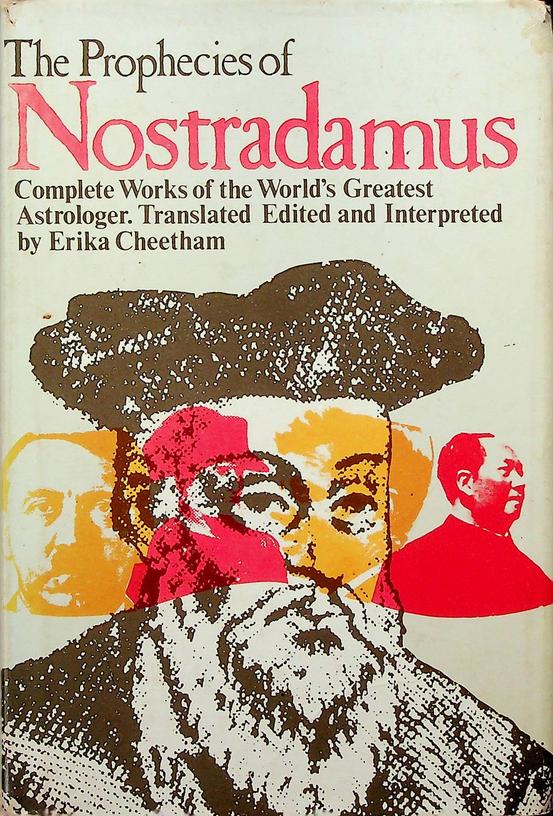 NOSTRADAMUS - The Prophecies of Nostradamus