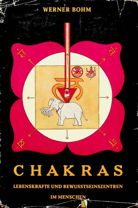BOHM, WERNER - Chakra's. Lebenskrfte und Bewusstseinszentren im Menschen