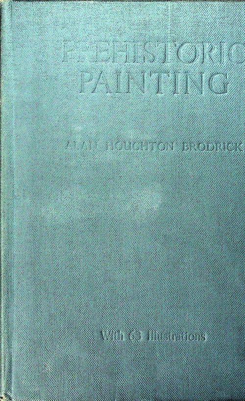 BRODRICK, ALAN HOUGHTON - Prehistoric Painting