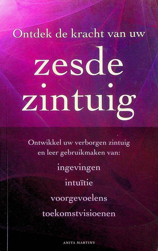 MARTINY, ANITA - Ontdek de kracht van uw zesde zintuig