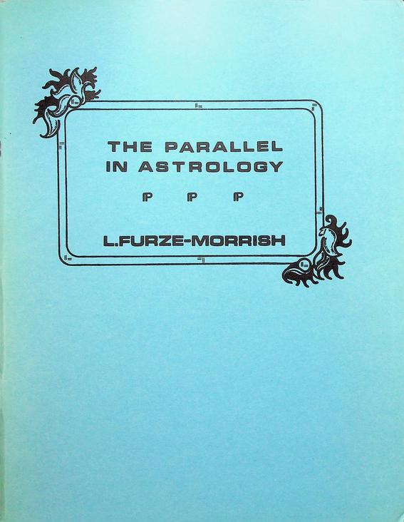 FURZE-MORRISH, L. - The parallel in astrology