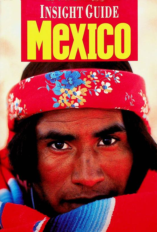 INSIGHT GUIDES - Mexico