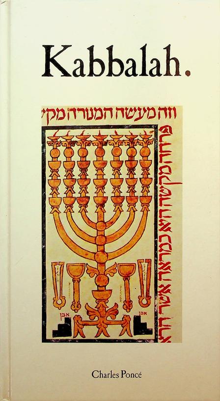 PONCE, CHARLES - Kabbalah, achtergrond en essentie