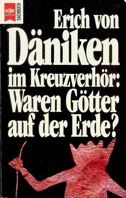DNIKEN, ERICH VON - Erick van Dniken im Kreuzverhr: waren Gtter auf der Erde?