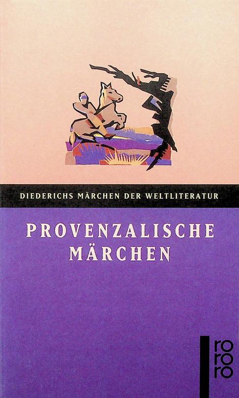 KARLINGER, FELIX / GERTRUDE GRCIANO - Provenzalische Mrchen