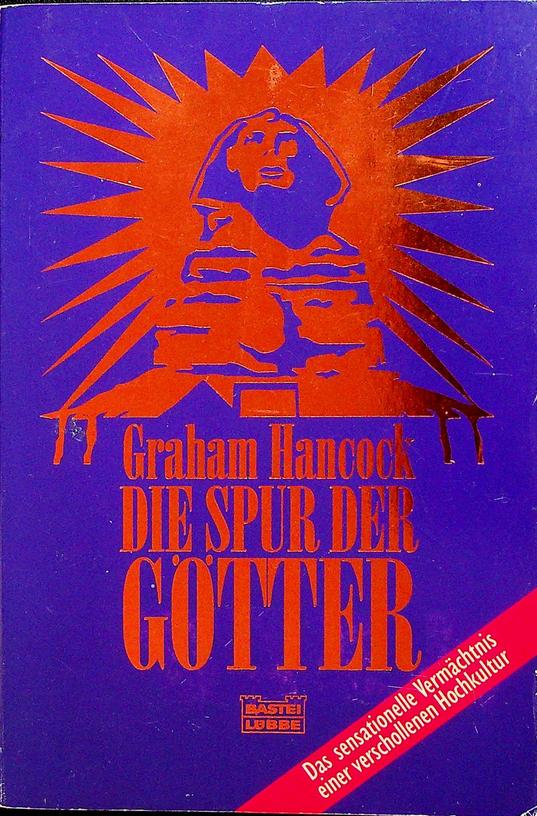 HANCOCK, GRAHAM - Die Spur der Gtter